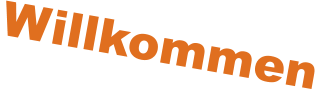 Willkommen